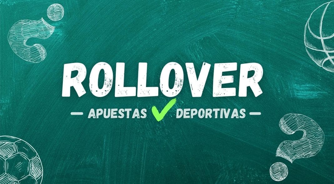 rollover en apuestas deportivas