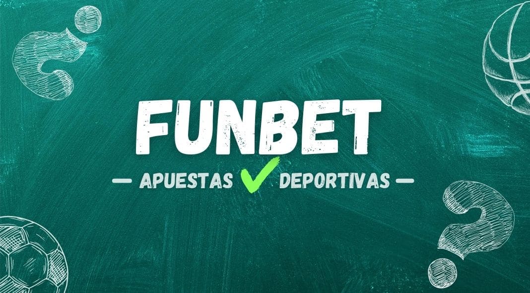 Las funbets en apuestas deportivas