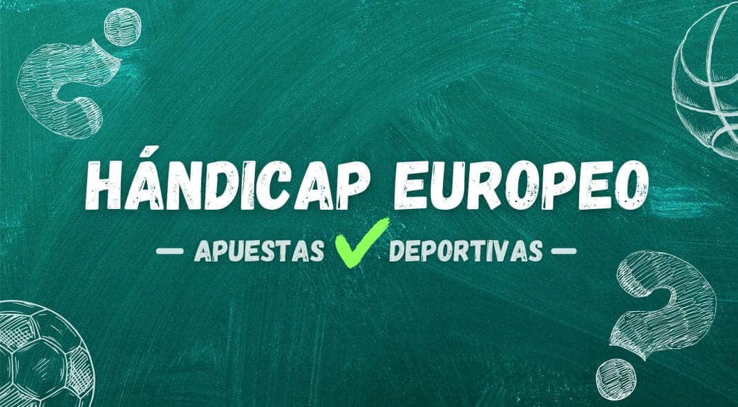 Hándicap Europeo en apuestas deportivas