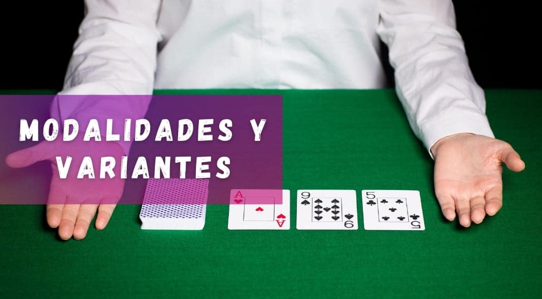 Modalidades y variantes del poker