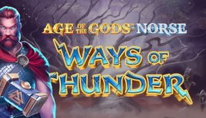slot Age Of The Gods Norse Ways Of Thunder tragaperras online Playtech