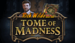 slot Rich Wilde and The Tome of Madness tragaperras online Play'n Go