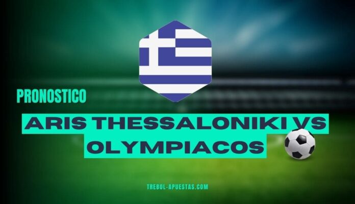 Pronóstico Aris Thessaloniki vs Olympiacos