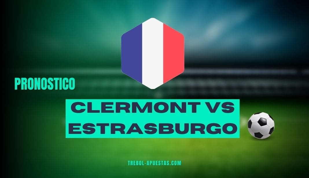 Pronóstico Clermont vs Estrasburgo