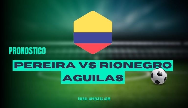 Pronósticos Pereira vs Rionegro Aguilas