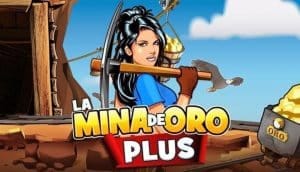 slot La Mina de Oro Plus tragaperras MGA