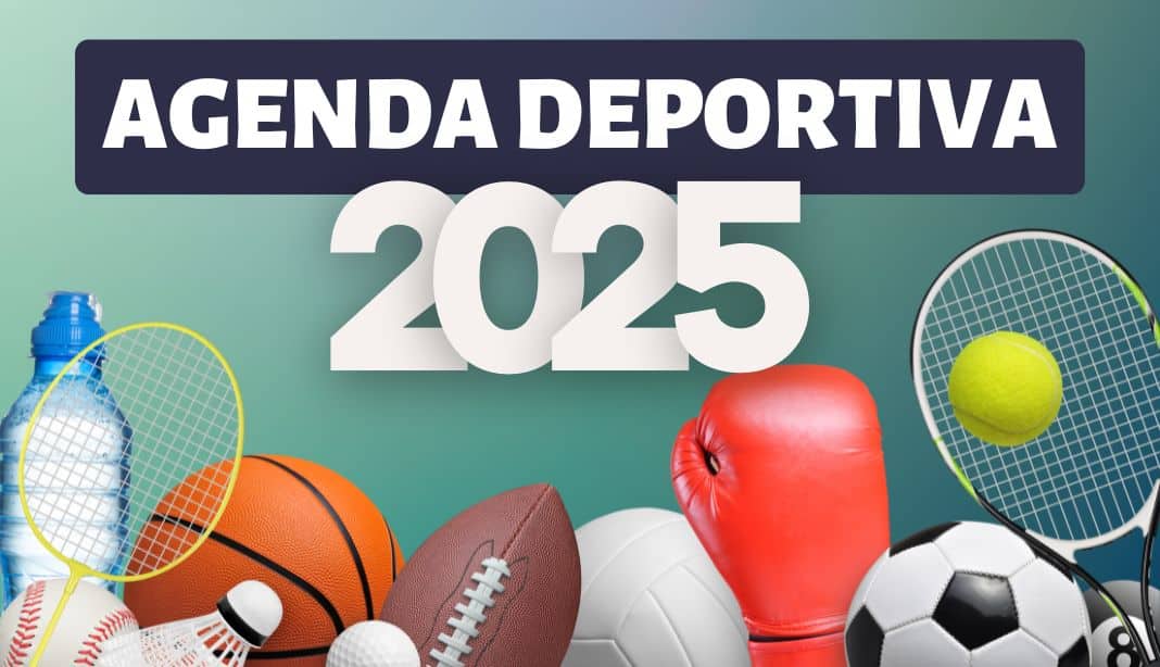 Agenda Deportiva 2025 Citas clave del calendario deportivo