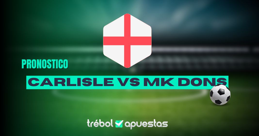 Pronóstico Carlisle vs MK Dons