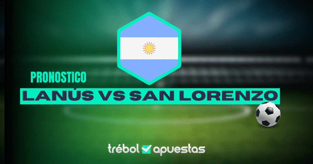 Pronóstico Lanús vs San Lorenzo