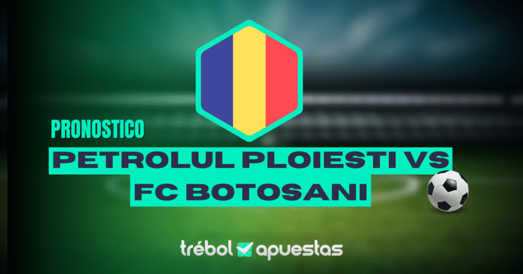 Pronóstico Petrolul Ploiesti vs FC Botosani