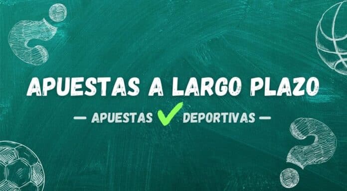 Apuestas a largo plazo o futures en apuestas deportivas
