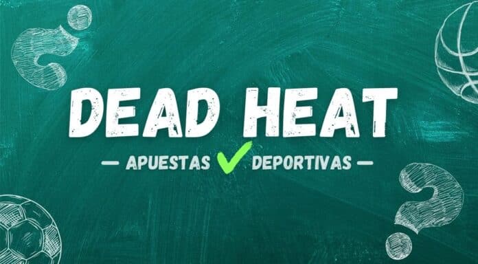 Dead Heat en apuestas deportivas