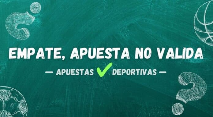 empate apuestas no valida en apuestas deportivas